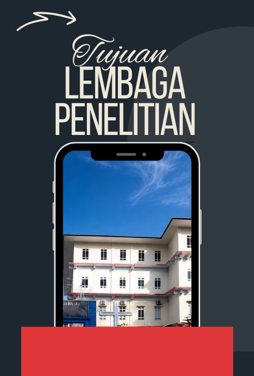 Tujuan Lembaga Penelitian UKIM